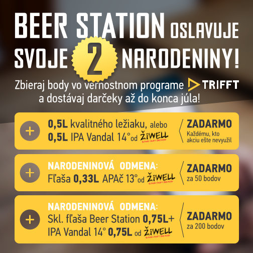 BEER STATION oslavuje svoje 2. narodeniny! BEER STATION oslavuje svoje 2. narodeniny!